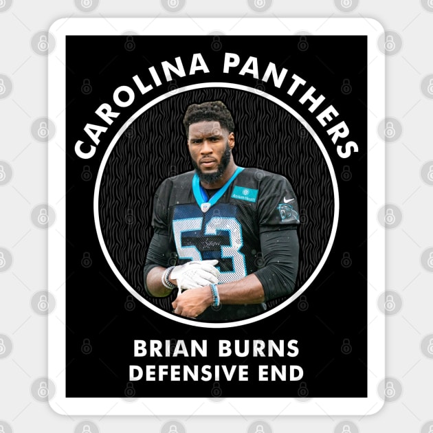 BRIAN BURNS - DE - CAROLINA PANTHERS Magnet by Mudahan Muncul 2022